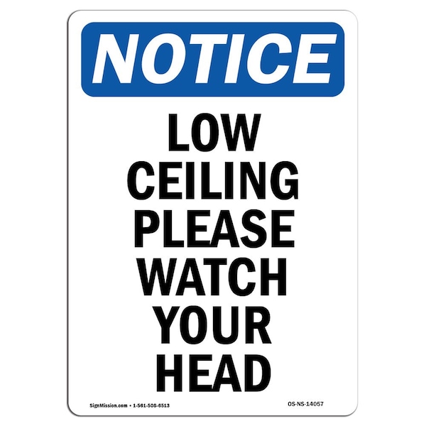 OSHA Sign, Low Ceiling Please Watch Head!, 5in X 3.5in, 10PK, 3.5" W, 5" L, Portrait, PK10